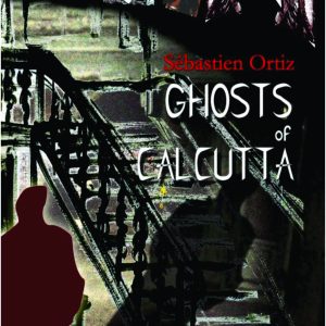 Ghosts of Calcutta