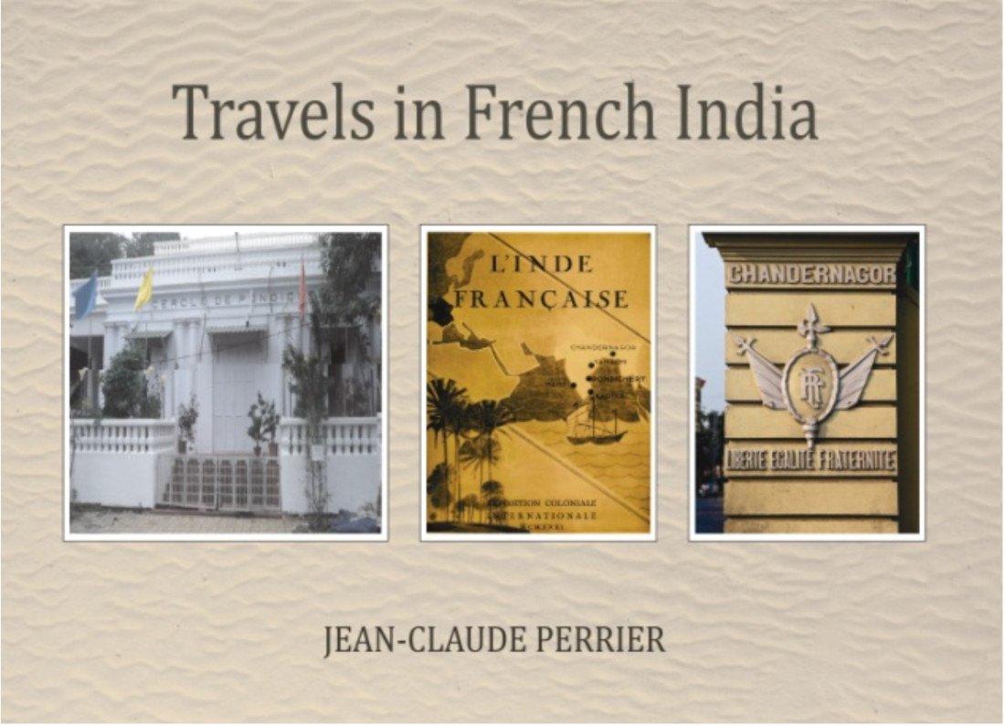 Travels in French India